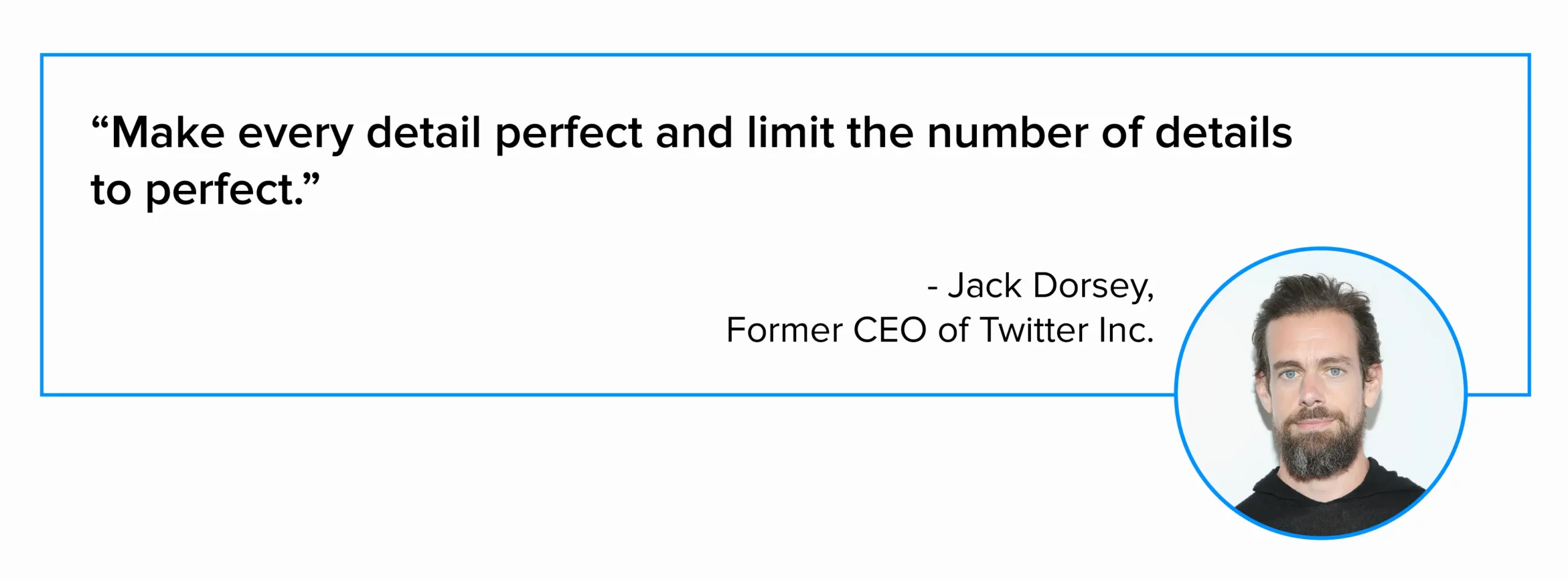 Quote by Jack Dorsey, Former CEO of Twitter Inc